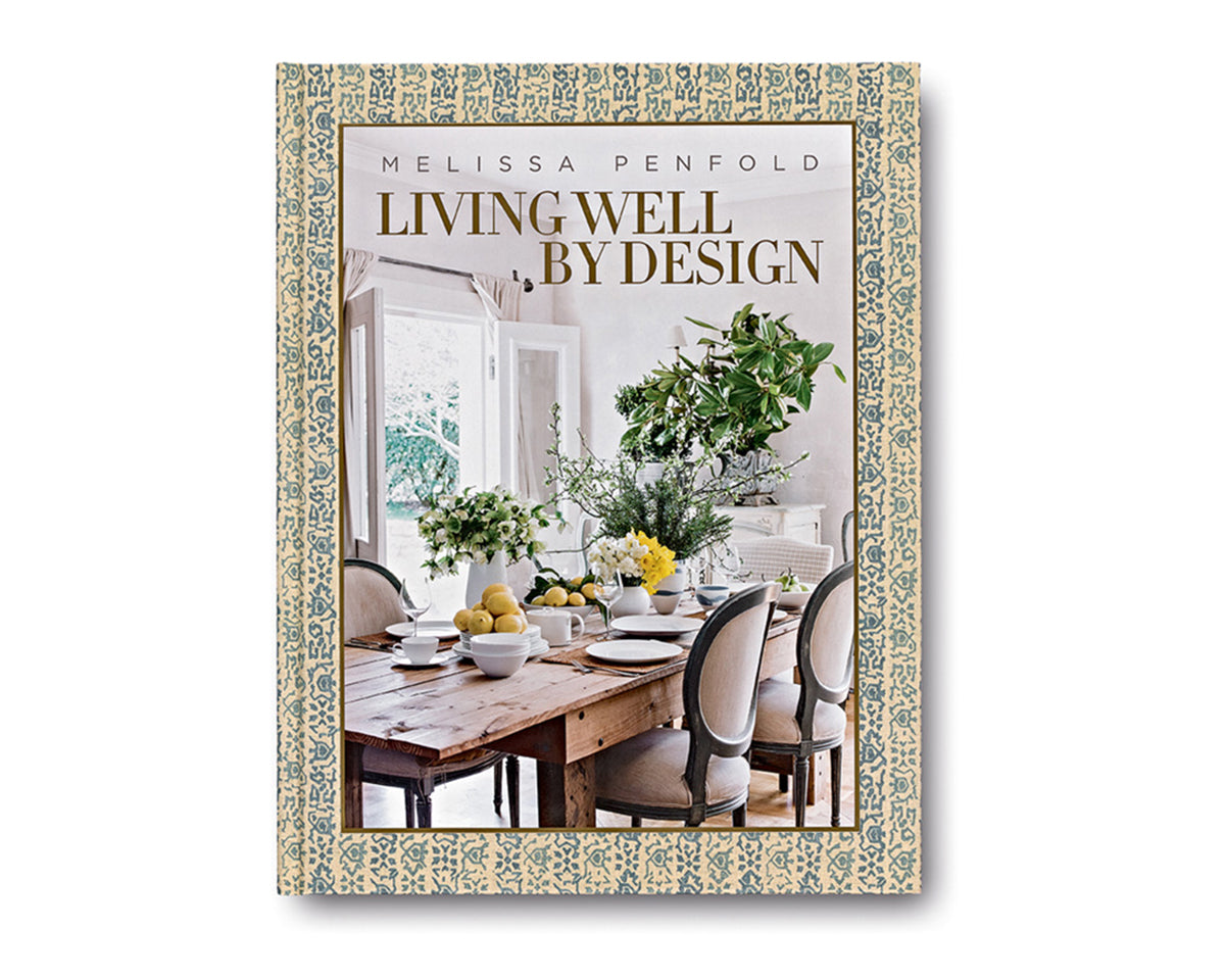 Living Well by Design ~ Melissa Penfold