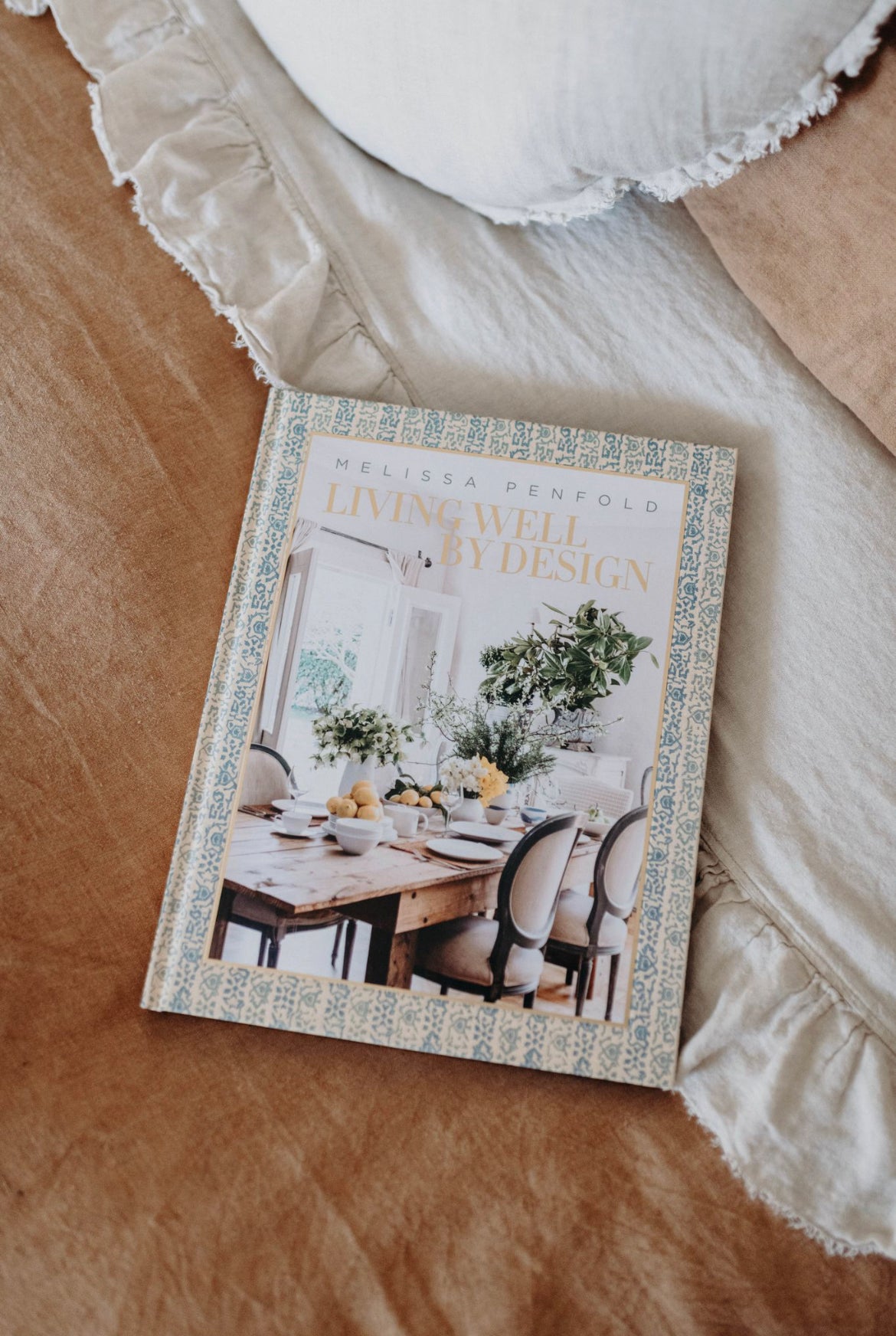 Living Well by Design ~ Melissa Penfold